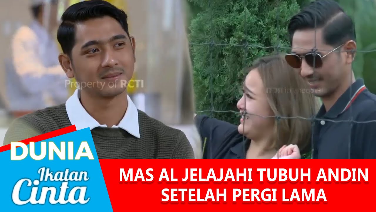 MOMEN HONEYMOON AL & ANDIN YANG GAK BISA TERLUPAKAN, SAMPE NYENGIR SENDIRI - DUNIA IKATAN CINTA