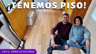 ¿Cómo poner PISO en una CASA RODANTE? Cap 6 Qué MADERA usamos y como lo REVESTIMOS. VanLife