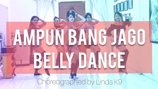 Ampun Bang Jago 2021 Belly Dance Fitness - Choreographed by Linda K9