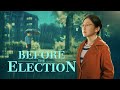 Christian Movie "Before the Election" | True Story of a Christian Undergoing Judgment of God's Words