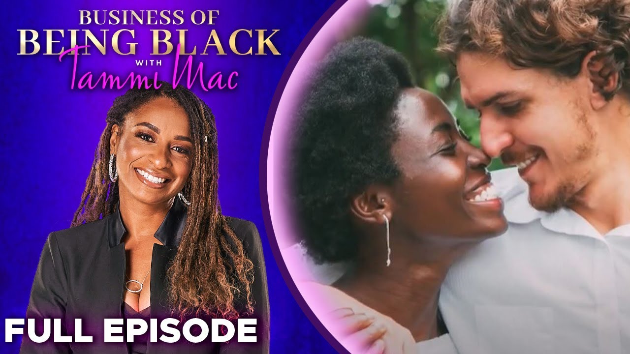 Should Black Women Stop Dating Black Men? Tammi Mac Full Episode