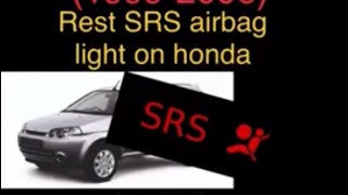 Reset srs light in honda مسح عطل اضاءه لمبة الايرباج