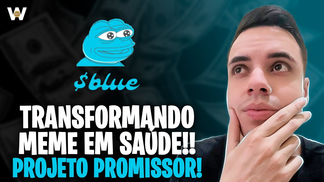 BLUE TOKEN - TRANSFORMANDO MEME EM SAUDE MENTAL !!!