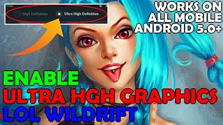 How to enable ULTRA HIGH DEFINITION GRAPHICS on LOL WILDRIFT - All mobile devices support [tagalog] screenshot 3