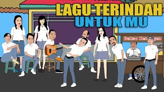 LAGU TER INDAH, Animasi Sekolah