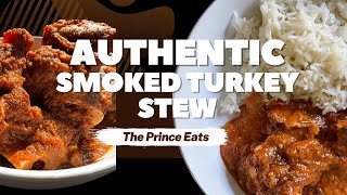 Roasted \& Smoked Turkey Stew | Easy Recipe | The Prince Eats