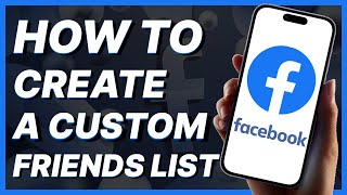 How To Create A Custom Facebook Friends List  (2024) screenshot 4