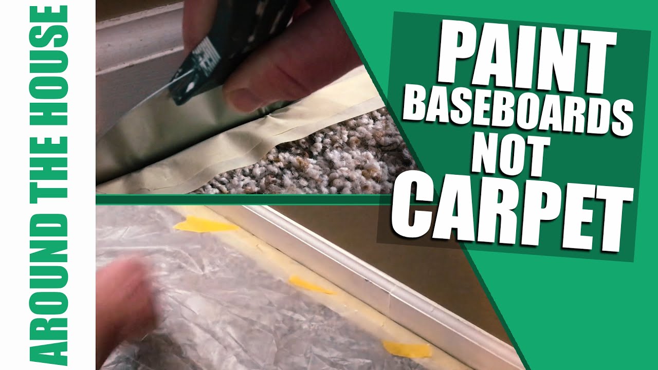 how to paint baseboards and not get paint on your carpet