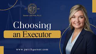 How to Choose the Right Executor for Your Estate in Tennessee