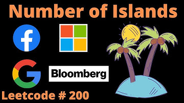 NUMBER OF ISLANDS | PYTHON SOLUTION EXPLAINED | LEETCODE # 200