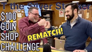 100 Coin Shop Challenge Rematch Numismatic Nonsense & Coin Collecting Comedy