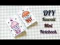 DIY kawaii notebook | How to make Kawaii stationery