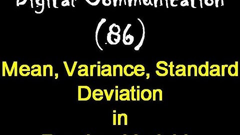 Digital Communication 86: Mean, Variance, Standard Deviation in Random Variable