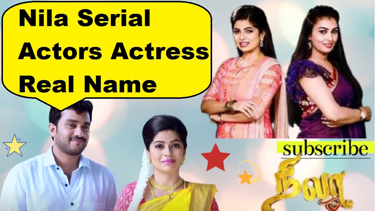 Nila Serial Actors Actress Real Name  Sun Tv Serial  Tamil Serial  Wandering Minds