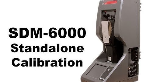 SDM 6000 Standalone Calibration