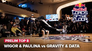 Wigor & Paulina vs Gravity & Data [PRELIM TOP 8] / Red Bull Lords of the Floor 2024