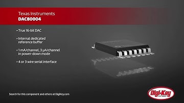 Texas Instruments DAC80004 DAC | Digi-Key Daily