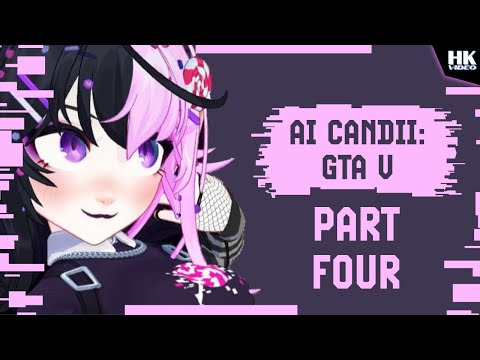 AI Candii - GTA:V - Part 04 (VHS) - AI Candii - GTA:V - Part 04 (VHS)