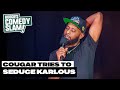 Cougar Tried To Seduce Karlous Miller! *FUNNY STAND UP