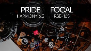 : Pride Harmony 6,5 vs Focal RSE-165