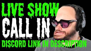 LIVE Show Call In