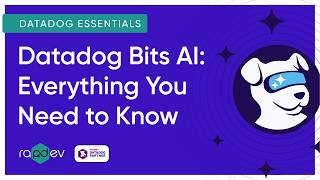 Datadog Bits AI | Datadog Essentials