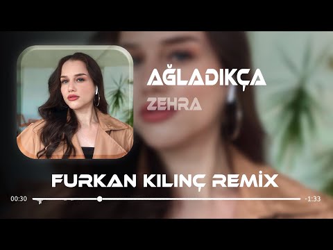 Zehra Gülüç - Ağladıkça ( Furkan Kılınç Remix ) #tiktok
