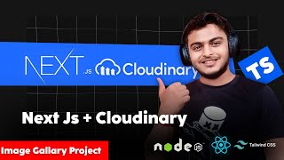 Cloudinary with Next JS 14 ||  How to upload Image on Cloudinary using Next js 14 Api Routes