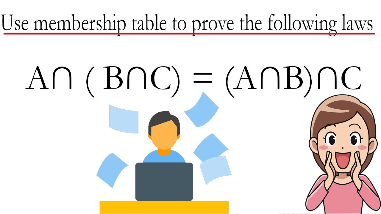Use membership table to prove the following laws A∩ ( B∩C) = (A∩B)∩C ...