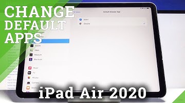 How to Change Default Browser on iPad Air 2020 – Personalize App Settings