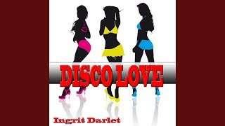 Disco Love (Light Version) - Ingrit Darlet