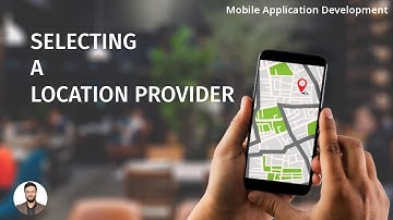 Selecting Location Provider || MAD || Mobile application development