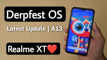 Derpfest OS Android 13 Rom For Realme XT. Install Android 13 Derpfest OS On Realme XT