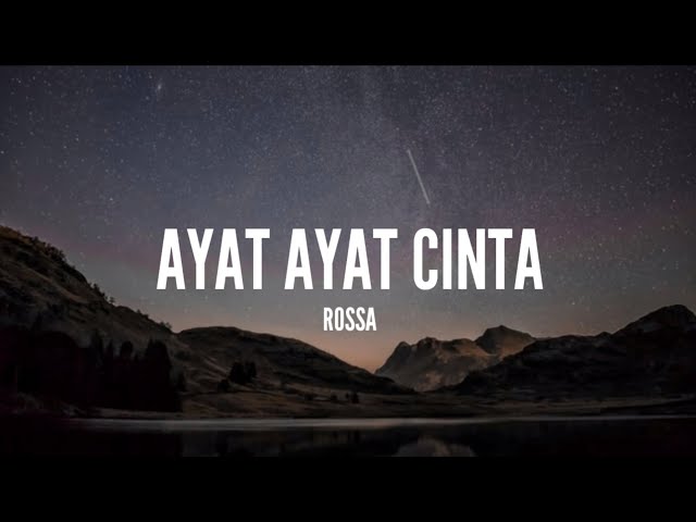 Rossa - Ayat Ayat Cinta (Lirik) class=