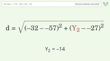 Find the distance between two points p1 (-57,-27) and p2 (-32,-14): Step-by-Step Video Solution