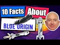 10 interesting facts about Blue Origin - Jeff Bezos Company.