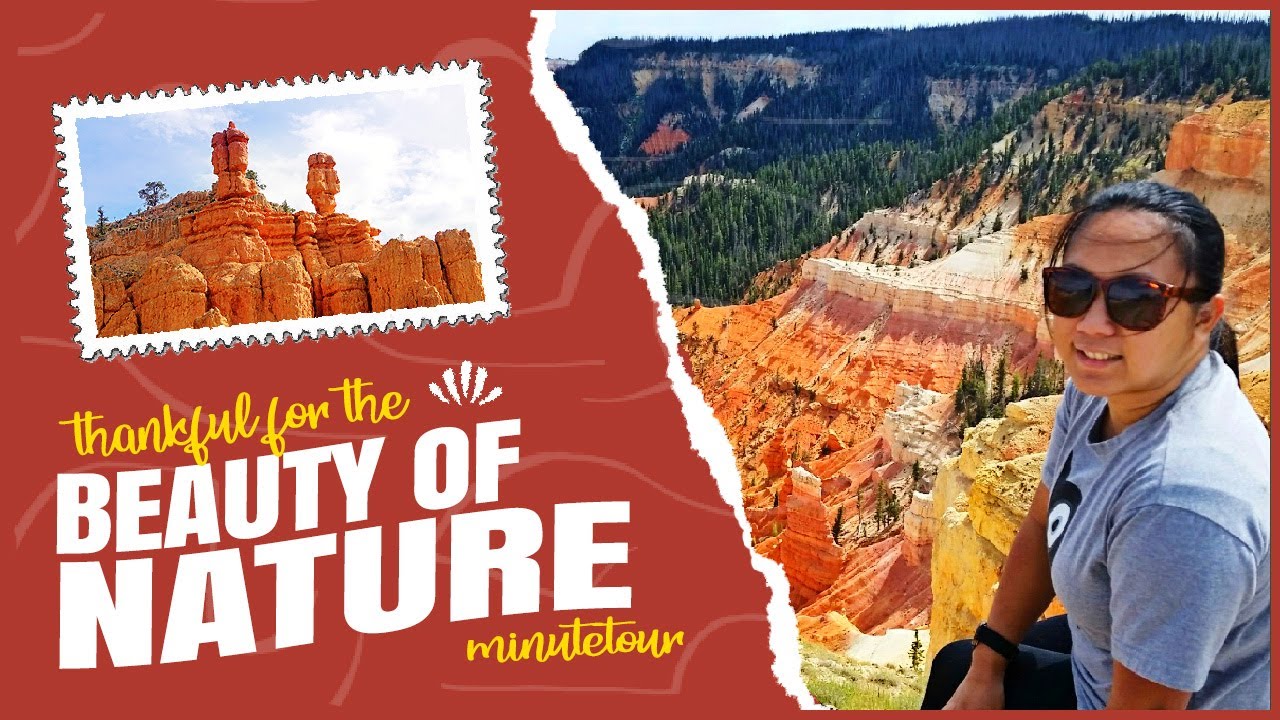 I’m Thankful for the Beauty of Nature | MinuteTour - YouTube