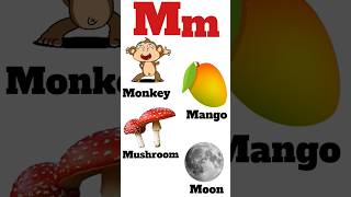 Alphabet M m | M for Monkey | M for Mango | M for Mashroom | M for Moon | Educational
