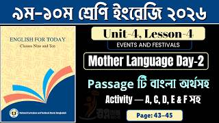 Class 9-10 English Unit 4 lesson 4 | Mother Language Day- 2 | With Activity - A, C, D E & F অর্থসহ