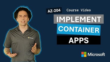 Implement Container Apps AZ-204