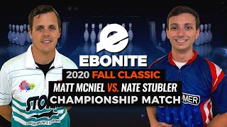 2020 Ebonite Fall Classic Championship Match | Matt McNiel vs Nate Stubler screenshot 2