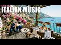 🎶 Italian Vibes &amp; Mediterranean Music 🎶 2+ Hours Scenic Amalfi Coast &amp; Lake Como Dreamy 4K