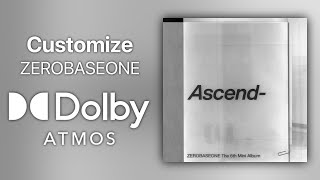 ZEROBASEONE - Customize [Dolby Atmos Stems]