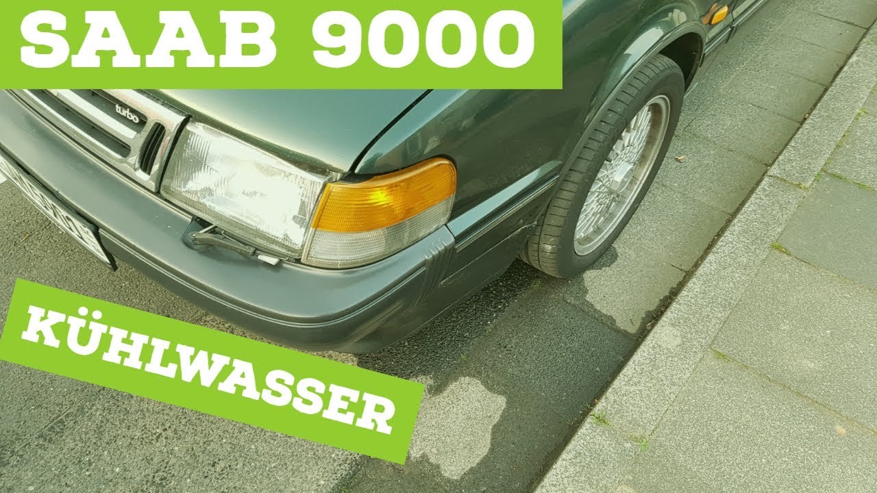 SAAB 9000 Kühlwasserverlust