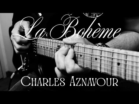 La Bohème (Charles Aznavour) - instrumental guitar cover