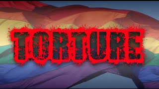 Gay Conversion Therapy Torture