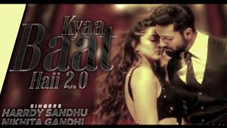 Kyaa Baat Haii 2.0 [LYRICS]| Govinda Naam Mera | Vicky, Kiara | Harrdy