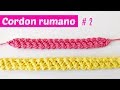 Cordon rumano crochet # 2