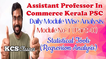 Assistant professor in Commerce Kerala PSC|Regression analysis|Statistical Tools