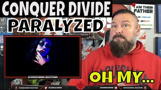OLDSKULENERD REACTION | Conquer Divide - "Paralyzed" (Official Music Video)